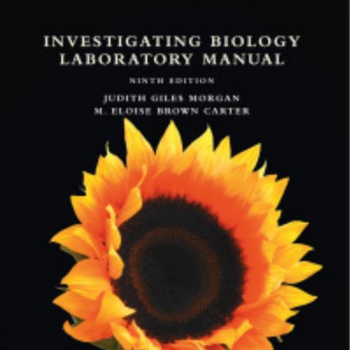 Investigating Biology Laboratory Manual 9th Edition by Lisa A. Urry