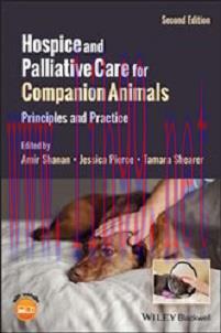 [AME]Hospice and Palliative Care for Companion Animals: Principles and Practice, 2nd Edition (O...