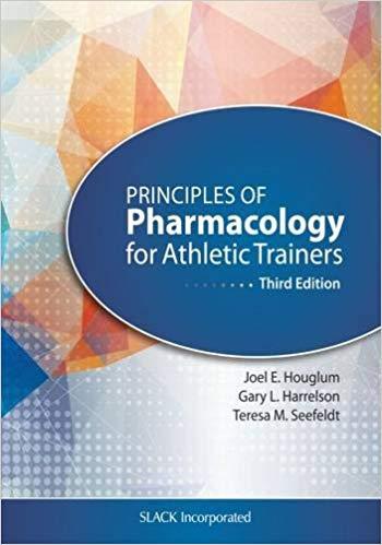 Principles of Pharmacology for Athletic Trainers, Third Edition