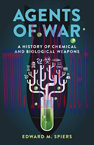 [FOX-Ebook]Agents of War: A History of Chemical and Biological Weapons, 2nd Expanded Edition