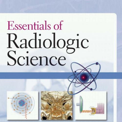 Essentials of Radiologic Science