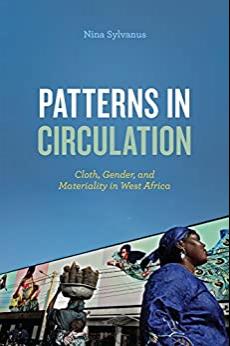 (PDF)Patterns in Circulation Cloth, Gender, and Materiality in West Africa