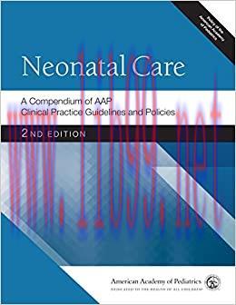 [AME]Neonatal Care: A Compendium of AAP Clinical Practice Guidelines and Policies (AAP Policy),...