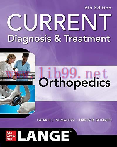 [AME]CURRENT Diagnosis & Treatment Orthopedics, Sixth Edition (High Quality PDF)