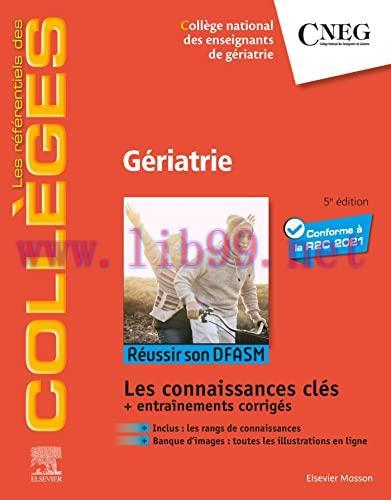 [AME]G&eacute;riatrie: R&eacute;ussir son DFASM - Connaissances cl&eacute;s, 5e (Original PDF)