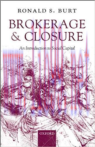 (PDF)Brokerage and Closure: An Introduction to Social Capital (Clarendon Lectures in Management...