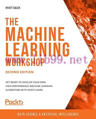 [FOX-Ebook]The Machine Learning Workshop, 2nd Edition