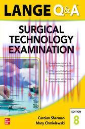 [AME]LANGE Q&A Surgical Technology Examination, Eighth Edition (8th ed.) (Original PDF)