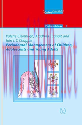 [AME]Periodontal Management of Children, Adolescents and Young Adults (QuintEssentials of Denta...