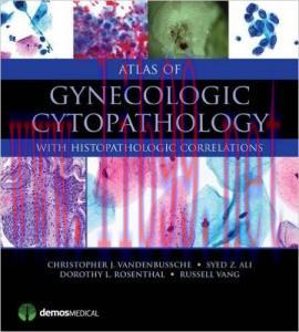 [AME]Atlas of Gynecologic Cytopathology with Histopathologic Correlations