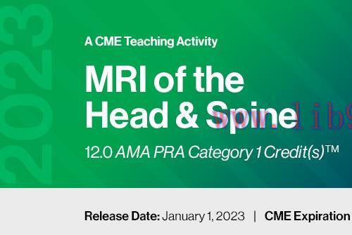 [AME]2023 MRI of the Head & Spine (CME VIDEOS)