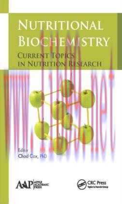 [AME]Nutritional Biochemistry: Current Topics in Nutrition Research