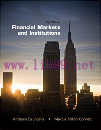 [PDF]Financial Markets and Institutions, 5th Edition (Anthony Saunders)