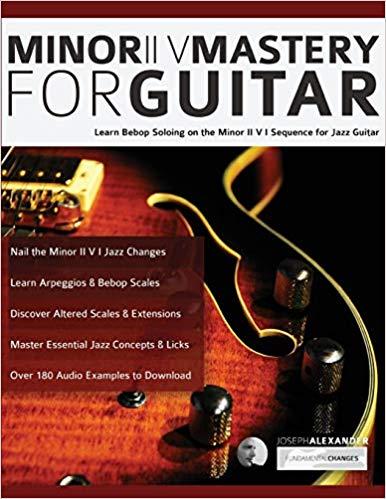 (PDF)Minor ii V Mastery for Guitar Learn bebop soloing on the minor II V I sequence for jazz gu...