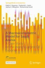 [PDF]A Macroeconometric Model for Saudi Arabia: A Case Study on the World&rsquo;s Largest Oil Exporte...