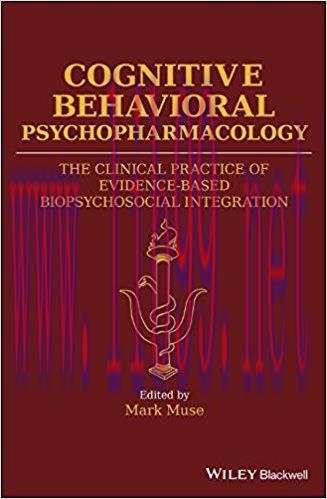 [AME]Cognitive Behavioral Psychopharmacology: The Clinical Practice of Evidence-Based Biopsycho...