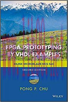 FPGA Prototyping by VHDL Examples: Xilinx MicroBlaze MCS SoC 2nd Edition,