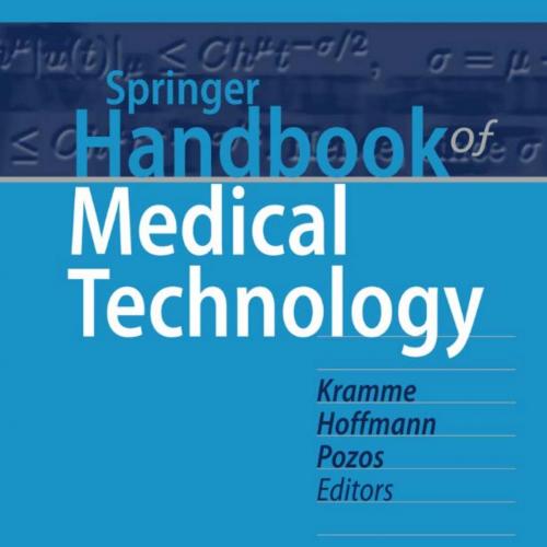 Springer Handbook of Medical Technology by Rudiger Kramme - Rudiger Kramme, Klaus-Peter Hoffman...