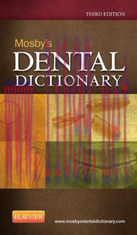 [AME]Mosby&rsquo;s Dental Dictionary, 3rd Edition (PDF)