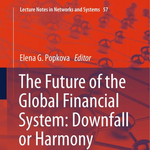 Future of the Global Financial System Downfall or Harmony, The-0002624-