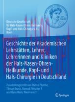 [PDF]Geschichte der Akademischen Lehrst&auml;tten, Lehrer, Lehrerinnen und Kliniken der Hals-Nasen-O...