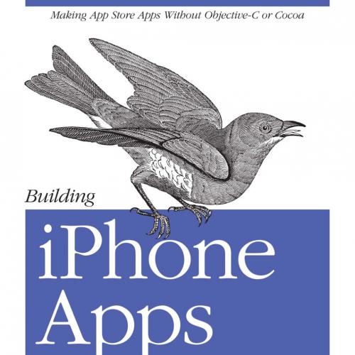 Building iPhone Apps with HTML, CSS, and JavaScript