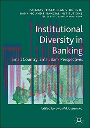 (PDF)Institutional Diversity in Banking: Small Country, Small Bank Perspectives (Palgrave Macmi...