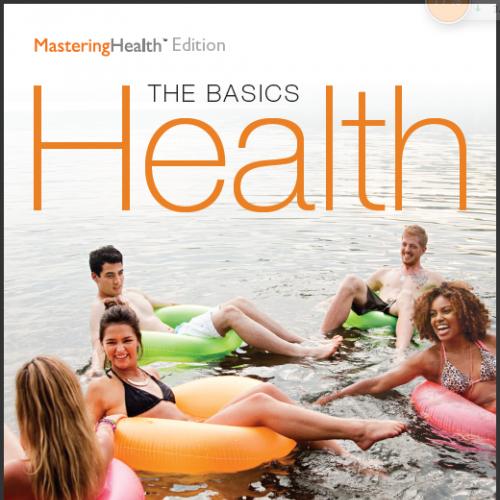 (Solution Manual)Health The Basics, The Mastering Health Edition 12th Edition.zip