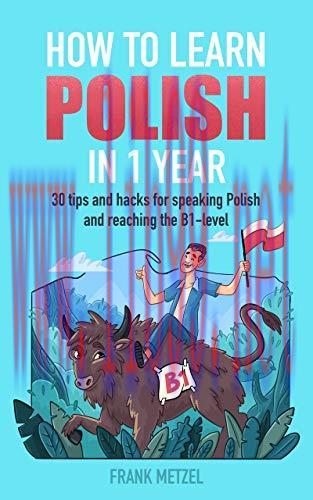 (PDF)How to learn Polish in 1 year: 30 tips and hacks for speaking Polish and reaching the B1-l...