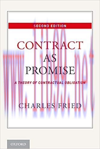 Contract as Promise: A Theory of Contractual Obligation 2nd Edition,