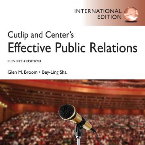 Cutlip and Center's Effective Public Relations 11th International Edition