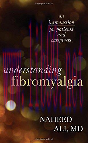 [AME]Understanding Fibromyalgia: An Introduction for Patients and Caregivers