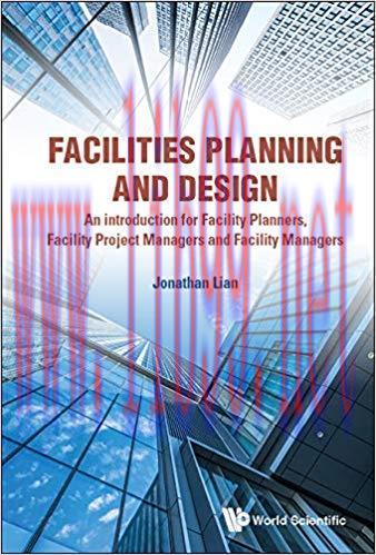 (PDF)Facilities Planning and Design:An introduction for Facility Planners, Facility Project Man...