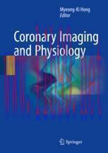 [PDF]Coronary Imaging and Physiology