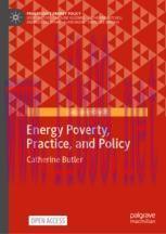 [PDF]Energy Poverty, Practice, and Policy