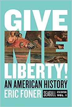 (PDF)Give Me Liberty! An American History (Seagull Sixth Edition) (Vol. 1)