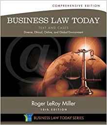 (Test Bank)Business Law Today, Comprehensive Text and Cases Diverse, Ethical, Online, and Globa...