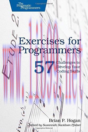 [FOX-Ebook]Exercises for Programmers: 57 Challenges to Develop Your Coding Skills