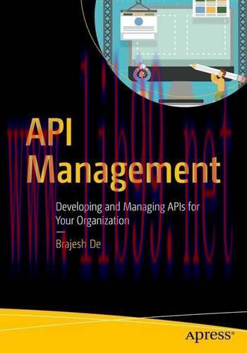 [FOX-Ebook]API Management: An Architect's Guide to Developing and Managing APIs for Your Organi...