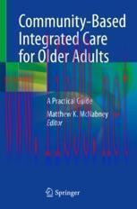 [PDF]Community-Based Integrated Care for Older Adults: A Practical Guide