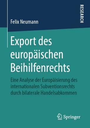 Export des europ&auml;ischen Beihilfenrechts