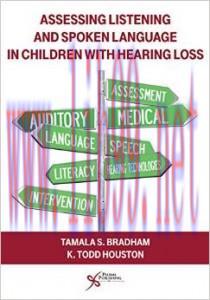 [AME]Assessing Listening and Spoken Language in Children With Hearing Loss