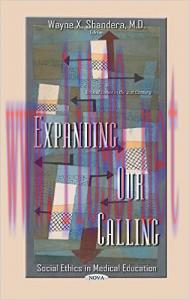 [AME]Expanding Our Calling: Social Ethics in Medical Education