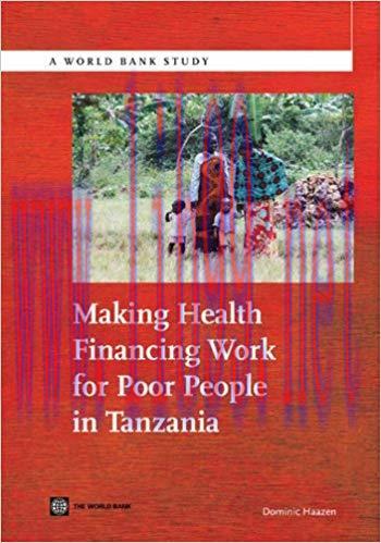 (PDF)Making Health Financing Work for Poor People in Tanzania (World Bank Studies)