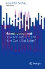 [PDF]Human Judgment: How Accurate Is It, and How Can It Get Better?