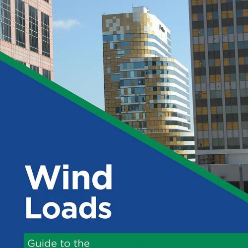 Wind Loads Guide to the Wind Load Provisions of ASCE 7-22 (Asce Press)