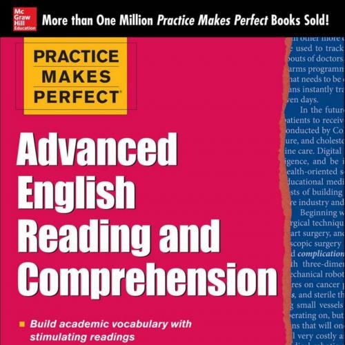 Practice Makes Perfect Advanced English Reading and Comprehension