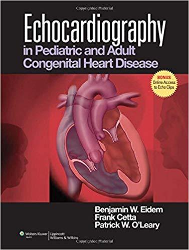 Echocardiography in Pediatric and Adult Congenital Heart Disease