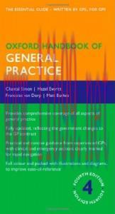 [AME]Oxford Handbook of General Practice, 4th Edition (Oxford Handbook Series)