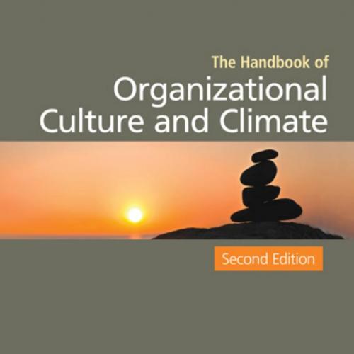 Handbook of Organizational Culture and Climate, The